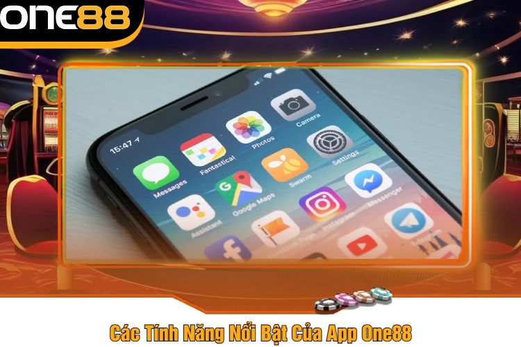 Các Tính Năng Nổi Bật Của App One88